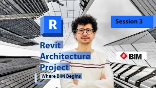 Revit Architecture Project Masterclass - Session 3