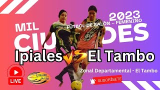 Ipiales 🆚El Tambo