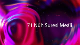 71 - Nûh Suresi Meali