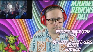 Glenn & Chris - Diamond Lights (TOTP 1987), Reaction!