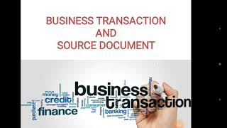 BUSINESS TRANSACTIONS AND SOURCE DOCUMENTS - By Ankita Sharma