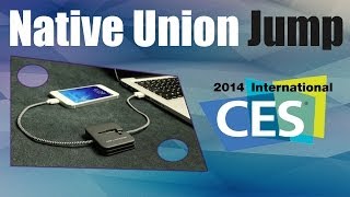 CES 2014: Native Union "Jump"