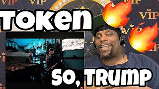 Token - So, Trump (Official Music Video) Reaction 🔥🔥😳