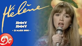 Hélène - Jimmy Jimmy | PRESTATION CLUB DOROTHÉE - 1990