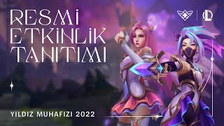 Yıldız Muhafızı 2022 | Resmi Etkinlik Tanıtımı - League of Legends