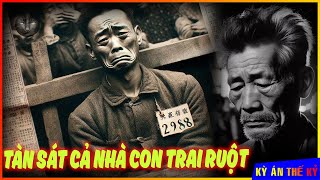 "Tôi Không Coi Nó Là Con Trai - Chính Tôi Phải Giết Cả Nhà Nó Để Chấm Dứt..." | Kỳ Án #617