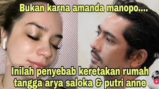 Bukan karna amanda manopo....Inilah penyebab keretakan rumah tangga arya saloka & putri anne