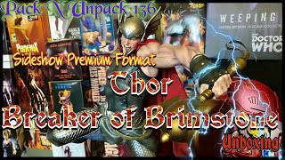 Sideshow Premium Format Thor- Breaker Of Brimstone | Pack N Unpack 136: Marvel Thor Unboxing