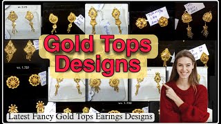 Gold Earrings designs | Gold tops design | Earrings For girls | Gold Tops design