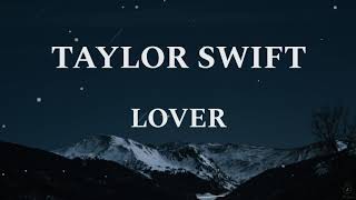 Taylor Swift - Lover (Lyrics Video)