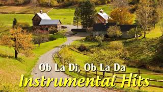 Ob La Di, Ob La Da - Best of 50's 60's 70's Instrumental Hits - Most Beautiful Orchestrated Melodies