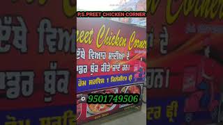 PREET CHICKEN CORNER.BAKSHI MARKET , LAMBRA CITY JALANDHAR,9501749506