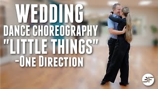 Little Things One Direction Wedding Dance Choreography