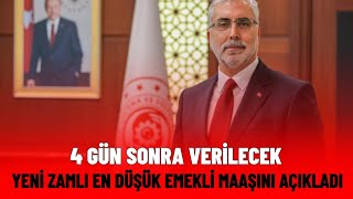 4 Gün Sonra Verilecek 2024 En Düşük Emekli Maaşını Açıkladı