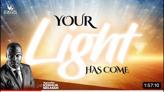 Your Light Has Come    Mercy Conf 2023    Household Of David   Lagos Nigeria   Apostle Joshua Selman