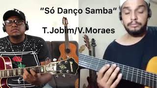 Só Danço Samba -Tom Jobim/ Vinicius de Moraes #guitar #guitarra #violao7cordas #acusticguitar