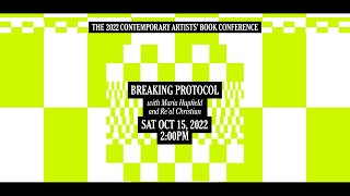 Breaking Protocol 
with Re’al Christian & Maria Hupfield