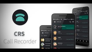 CRS Call Recorder App for Android