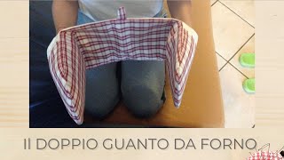 Come cucire un doppio guanto da forno