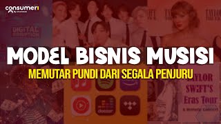 MODEL BISNIS MUSISI - Sumber CUAN Para Musisi di Era Digital