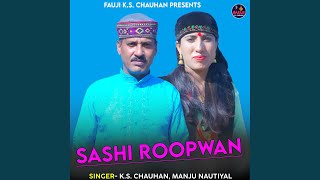 Sashi Roopwan