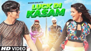 Luck Di Kasam Video | Ramji Gulati | Avneet Kaur | Siddharth Nigam | Vikram Nagi | Mack | T-Series