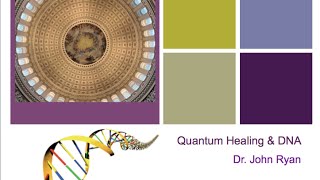 Quantum DNA & Unity Field Healing