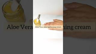 Aloe Vera Skin Whitening Cream/How to make whitening cream/Skin whitening treatment #shorts