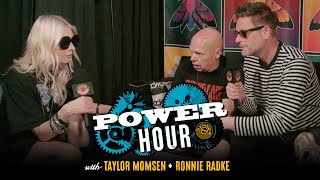 Episode 116 with special guests TAYLOR MOMSEN + RONNIE RADKE