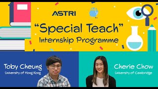 ASTRI x Bridge AI – ‘Special Teach’ Internship Programme: Cherie Chow and Toby Cheung