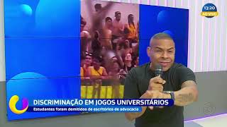 Discriminação em jogos universitários: estudantes foram demitidos de escritórios de advocacia