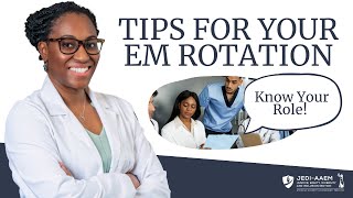 Tips for Your EM Rotation | Core DEI EM Lecture