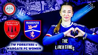 HIGHLIGHTS - SECWFL - TW Foresters FC v Margate FC Women (A)