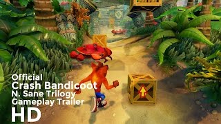 Crash Bandicoot N. Sane Trilogy Official HD Gameplay Trailer 2017 [Upcoming]