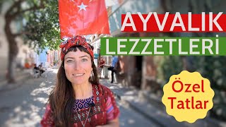 AYVALIK - ÖZEL LEZZETLER - Bölüm 2