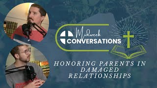 "How do I honor my parents in a damaged relationship?" | CBC Midweek Conversations