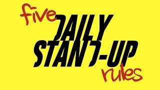 5 basic rules for Daily Stand-Up