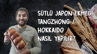 Sütlü Japon Ekmeği Tangzhong / Hokkaido Nasıl Yapılır? | How to Make Puffy Japanese Milk Bread