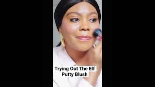 Trying Out Elf Cosmetics Putty Blush #shortsyoutube (Shopping Links In the Description