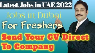 Dubai Job Vacancy Today| Jobs in Dubai 2022| UAE Jobs Today