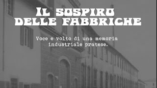 Prato, Il sospiro delle fabbriche