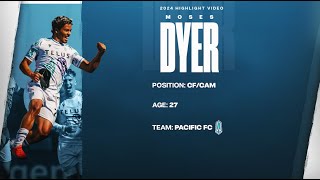 MOSES DYER 2024 CPL Highlight Tape