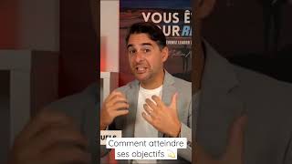 Comment atteindre ses objectifs 💫 #objectifs #developpementpersonnel #entrepreneur