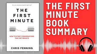 The First Minute: Audio Summary (Michael McQueen) | Mastering the Art of First Impressions