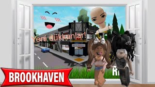 Yeni dükkanlar! 🌸 / Brookhaven Rp / New update!