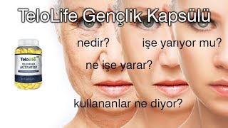 Telolife Kullananlar ve Yorumları