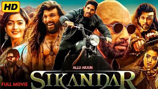 Sikandar New 2024 South Full Movie In Hindi Dubbed Fact's & Reviews | Allu Arjun,Rashmika Mandanna