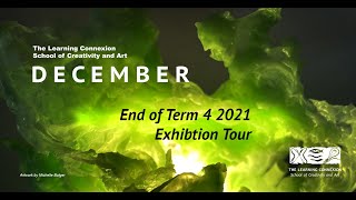 TLC December Exhibition 2021 Video Tour