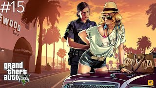 GTA V Gameplay Part 15