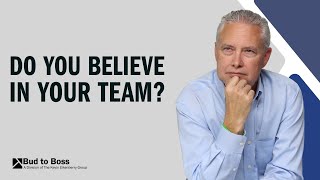 Do You Believe in Your Team?